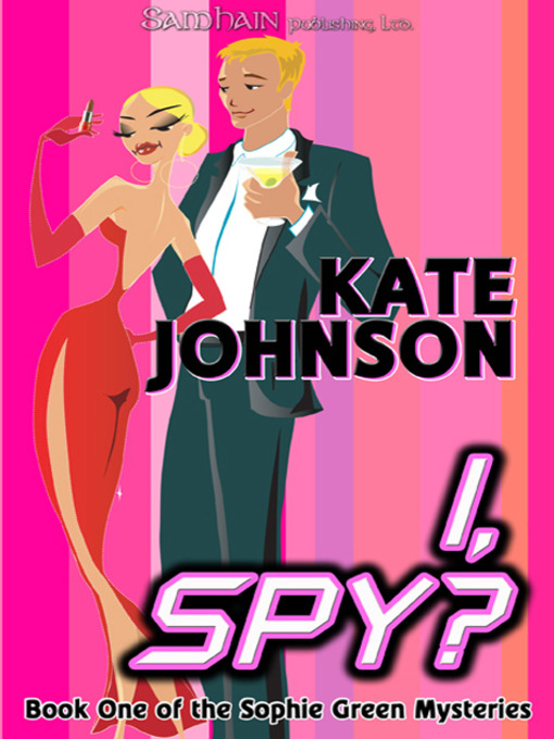 Title details for I, Spy? by Kate Johnson - Available